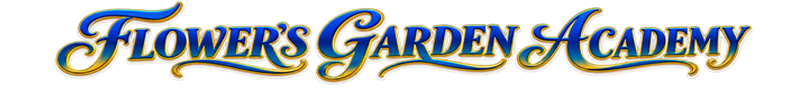 FLOWER'S GARDEN ACADEMY